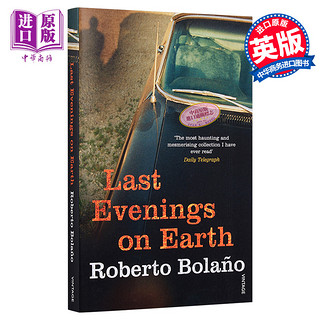 预售 地球上最后的夜晚 英文原版Last Evenings On Earth Roberto Bolano