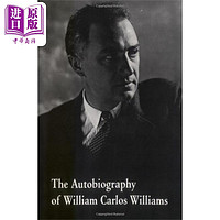 现货 威廉 卡洛斯 威廉姆斯自传 英文原版 The Autobiography of William Carlos Williams William Carlos Williams