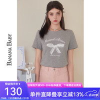 香蕉宝贝(BANANA BABY)2024年夏季字母刺绣蝴蝶结印花T恤女圆领正肩短袖D242TX256 浅灰 L
