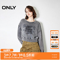 ONLY2024秋季潮流纯棉做旧落肩宽松圆领字母卫衣女12439S012 E40 素正灰色 170/88A/L