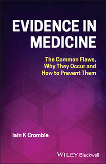 Evidence In Medicine - The Common Flaws_ Why The 医学证据：常见缺陷、起因及如何预防 基础医学 英文进口原版