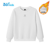 361°童装男童女童加厚卫衣2024冬季中大童小加绒保暖儿童上衣 本白 140