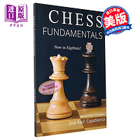 现货 国际象棋基础入门 英文原版 Chess Fundamentals Jose Raul Capablanca y Graupera