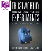 Trustworthy Online Controlled Experiments  英文原版 可信的在线控制实验 Ron Kohavi