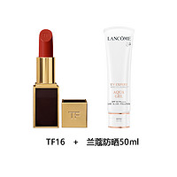 TOM FORD 汤姆·福特 汤姆福特 黑管口红3g 16# + 兰蔻 防晒乳 50ml