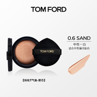 TOM FORD 汤姆·福特 T气垫 轻透柔雾持妆气垫粉底液 替换芯#0.6 SAND 12g