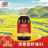 恒喜清香菜籽油非转基因家用5L食用油