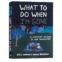 《What to Do When I'm Gone·我离开之后》