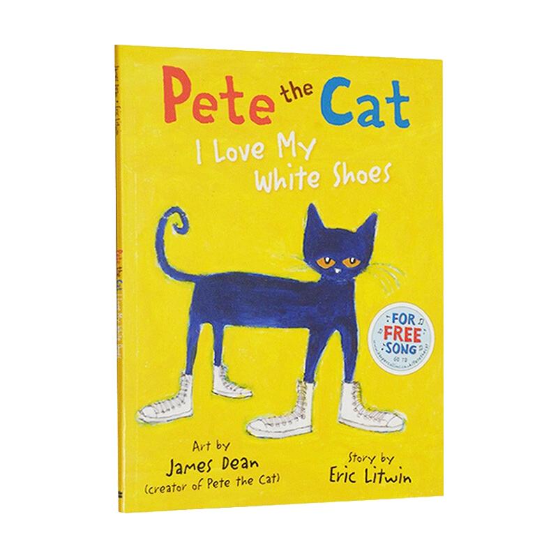 《Pete the Cat I Love My White Shoes 皮特的猫 我爱我的白色鞋子》（英文原版）