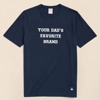 Your Dad's Favorite Brand Cotton T-Shirt