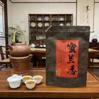 东方顶丛 凤凰单枞茶蜜兰香 250g*1袋（碳焙花果香）