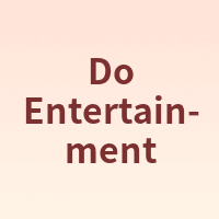Do Entertainment