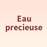 Eau precieuse