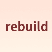 rebuild
