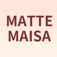 MATTE MAISA