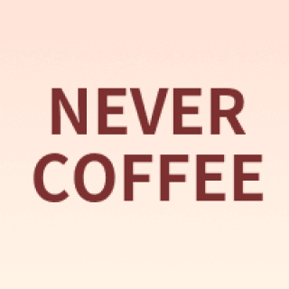 NEVER COFFEE