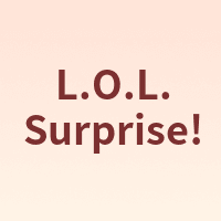L.O.L. Surprise!