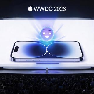 WWDC 2026终极前瞻：Siri脱胎换骨、iOS 27大变样、M5芯片来袭，苹果这次真的拼了