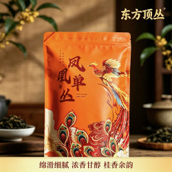 东方顶丛 凤凰单枞茶蜜兰香250g*1袋装（碳焙桂花香）