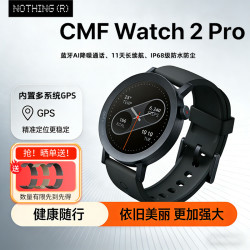 NOTHING CMF by NOTHING Watch Pro 2 智能蓝牙手表心率监测通话全新正品
