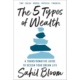 英文原版 财富的五种类型 设计梦想生活的变革指南 The 5 Types of Wealth  Sahil Bloom 心理励志书籍