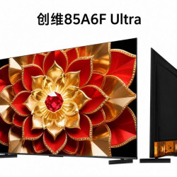 创维 85A6F Ultra 85英寸miniled内置回音壁电视机
