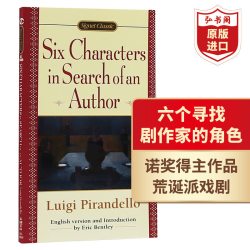 六个寻找剧作家的角色 英文原版 Six Characters in Search of an Author 皮兰德娄Pirandello