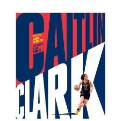 凯特琳·克拉克 Caitlin Clark 原版英文文学传记 WNBA球星