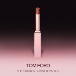 TOM FORD 细管哑光唇膏 115