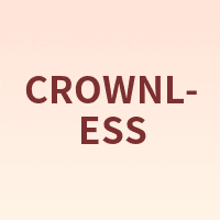 CROWNLESS