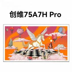 创维 75A7H pro 75吋超薄壁纸电视QD-miniled