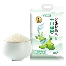 十月稻田 御品香粘米5kg籼米一级油润Q弹颗粒饱满不易回生一年一季