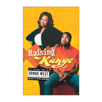 Raising Kanye 英文原版 坎耶·维斯特的成长史 侃爷 英文版 进口英语原版书籍 传记与自传