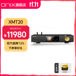 ONIX 欧尼士 XMT20 流媒体数字转盘 Hi-Fi音乐播放器
