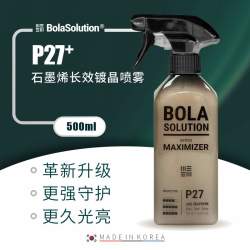 瑞堃贸易 BOLA SOLUTION P27+升级版石墨烯长效镀晶喷雾漆面养护剂
